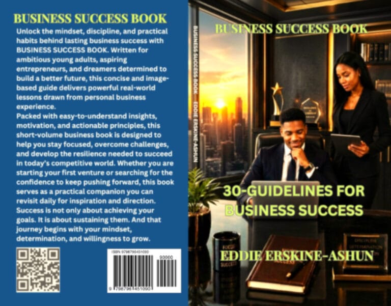 Business Success Book by Eddie Erskine-Ashun, showcasing a dark blue back cover with summary text and a front cover featuring two professionals in a high-rise office at sunset.