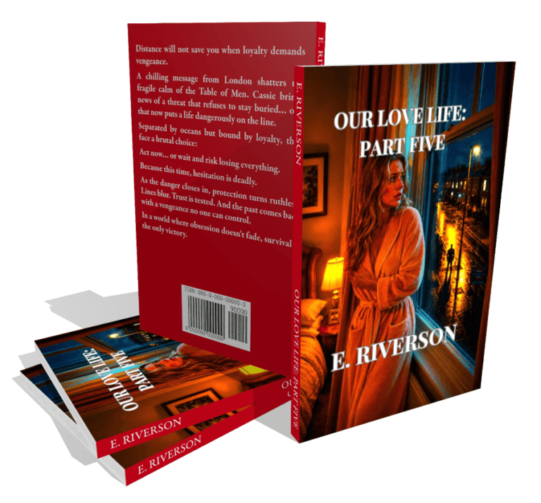 Full paperback book cover of "Our Love Life: Part Five" by E. Riverson, displaying a suspenseful window scene on the front cover and a romantic thriller synopsis on the back.